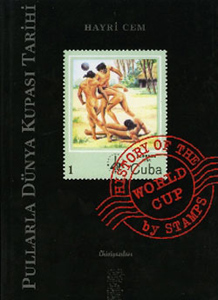 Pullarla Dünya Kupası Tarihi Pullarla Dünya Kupası Tarihi